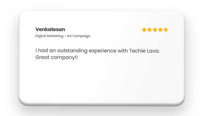 Techie Lava – Web Design & Digital Agency in Hosur, Chennai & Across India 43 Techie Lava Testimonial