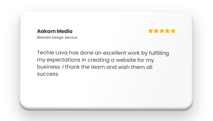Techie Lava – Web Design & Digital Agency in Hosur, Chennai & Across India 46 Techie Lava Testimonial